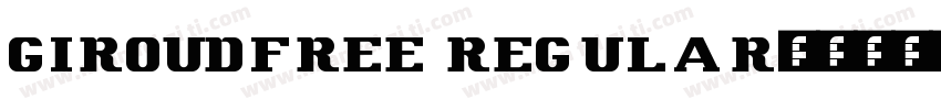 GIROUDFREE REGULAR字体转换